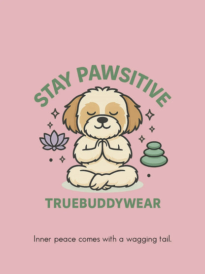 Stay Pawsitive